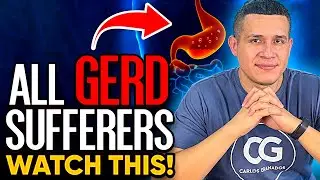 Watch This Video If You Suffer From GERD!