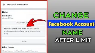 You Can't Update Your Name Because You've Previously Confirmed Your current Name Facebook 2022
