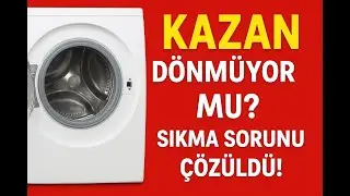 Çamaşır Makinesi Kazan Dönmüyor / Sıkma Yapmıyor – Kesin Çözüm!