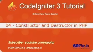 4 - Constructor and Destructor in PHP | CodeIgniter 3 Tutorial