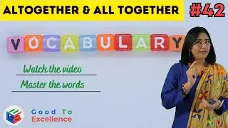 Let's Learn Altogether and All together | English vocabulary