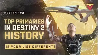 These Are The Best Primaries in the History of Destiny 2 (In My Opinion)
