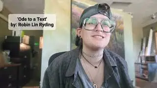 "Ode to a Text" an original slam poem
