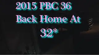 2015 PBC 36 Back Home At 32