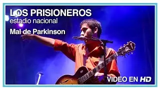 Los Prisioneros - Mal de Parkinson (En Vivo en el Estadio Nacional) HD 1080p