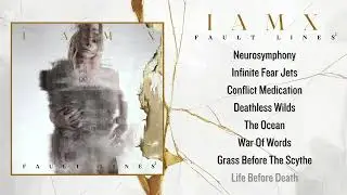 IAMX - Life Before Death