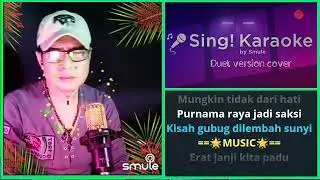 KISAH DILEMBAH SUNYI cover Duet BangPohan