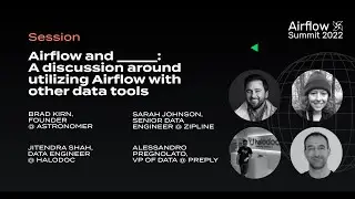 Airflow and ___: A discussion around utilizing Airflow with other data tools