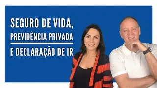 Como declarar o seguro de vida e previdência no imposto de renda | Laado Mais Seguro