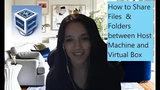 How to Share Files & Folders between Host Machine and Virtual Box