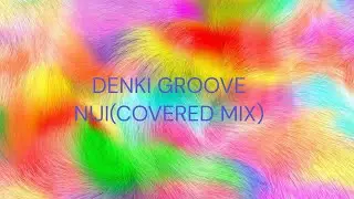 【電気グルーヴ】JAMES_Florida/NIJI(COVERED MIX)