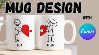 How To Design Mug In Canva ♥♥♥ Canva Mug Design 🍵🍵