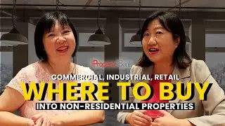 Where To Buy? First Time Investing in Non-Residential, Commercial & Industrial Property in Singapore