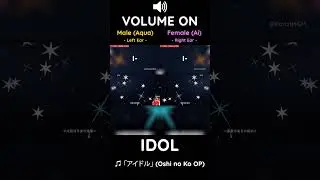 Oshi no Ko OP (Idol): Aqua vs Hoshino Ai... / Male vs Female Version
