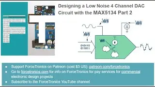Designing a Low Noise 4 Channel DAC Circuit with the MAX5134 Part 2