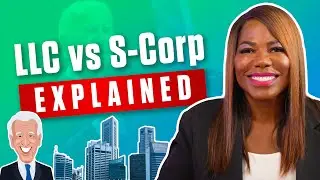LLC VS. S-CORP (Explained)