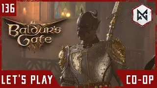 The one where we go after Gortash - BG3 - CO-OP - Part 136