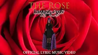 The Rose Official Lyric Music Video Cover By Leaving Eden