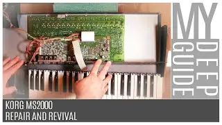 DeepDive: Synth Edition - Korg MS2000, Repair and Revival