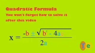 Quadratic Formula | You won't forget how to solve it after this video