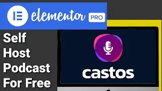 How To Self Host A Podcast On Your Website For Free With Castos In 15 Min