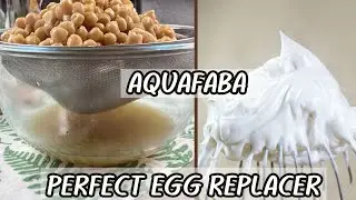AQUAFABA RECIPE FROM DRY CHICKPEAS | PERFECT EGG REPLACER | VEGAN EGG SUBSTITUTE