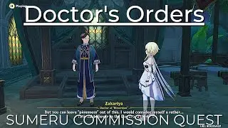 Doctor's Orders | Sumeru Commission Quest - Genshin Impact