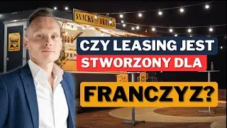Czy franczyza łączy się z leasingiem? #72
