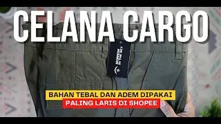Unboxing Celana Cargo Paling Laris Di Shopee | MORROWSKY