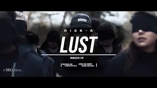 High-R - Lust ft. Kaascouse (Prod. JFRY)