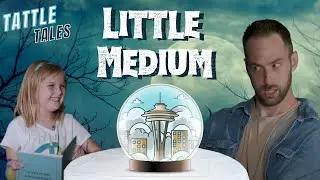 Lila the Little Medium | Tattle Tales: Seattle Edition