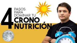 ¡4 PASOS PARA DOMINAR TU CRONONUTRICIÓN! @andreszapatanutricionista