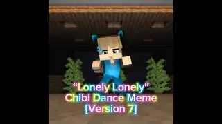 “Lonely Lonely“ Chibi Dance Meme - Mine-imator Minecraft Animation 