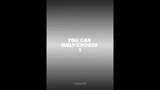 You can only choose 1