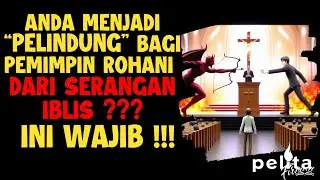Menjadi Pelindung bagi pemimpin rohani - Renungan Kristen malam