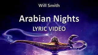 Will Smith - Arabian Nights (Lyrics)