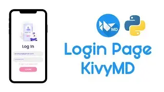 How To Create Modern & Beautiful Login Page UI Using KivyMD | Login Page