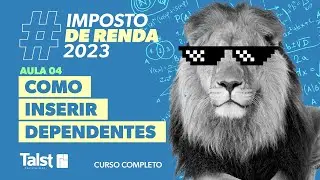 IMPOSTO DE RENDA | COMO INSERIR DEPENDENTES | AULA 04