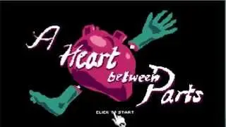 A Heart between Parts - Gameplay