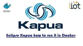 Eclipse Kapua how to run it in Docker