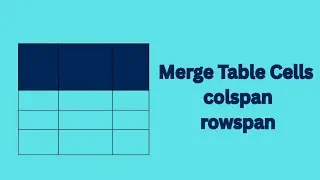 How to Merge Table Cells in HTML | beginner tutorial 