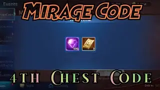 Mirage Code - 4th Chest Code | MLA Gameplay