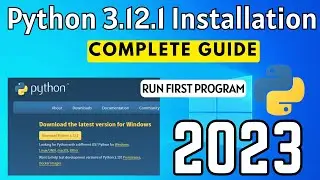 How to Install Python 3.12.1 on Windows 10 [2023 ]  | Python 3.12.1 Installation Complete | Python