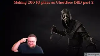 Making big brain plays as ghostface in DBD!!