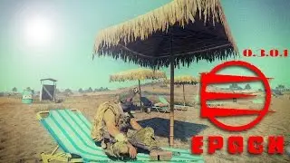 Arma 3: Epoch -=( обнова 0.3.0.1 )=-