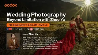 Wedding Photography: Beyond Limitation with Zhuo Ya