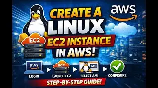 Create a Linux EC2 Instance in AWS | Step-by-Step for Beginners