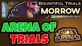 BOUNTIFUL TRIALS: MORROW Guide - Arena of Trials Event Fights and Tips [AFK ARENA]