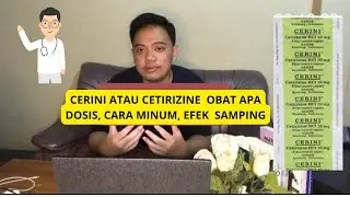 What is CERINI, dosage, and side effects of this allergy medication