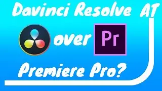 Why I chose Davinci Resolve over Premiere Pro? (It's so much better!)